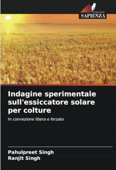 Indagine sperimentale sull'essiccatore solare per colture