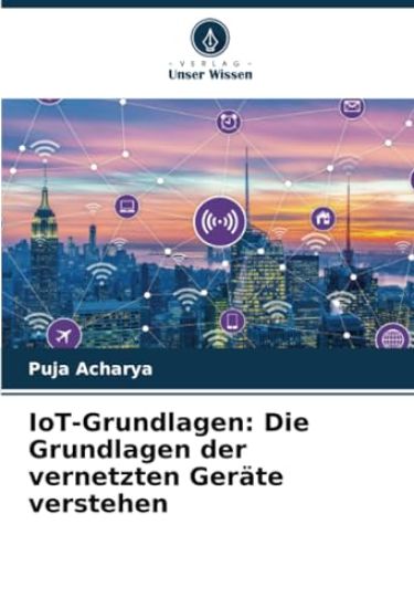 IoT-Grundlagen – Puja Acharya, kirjan kansikuva