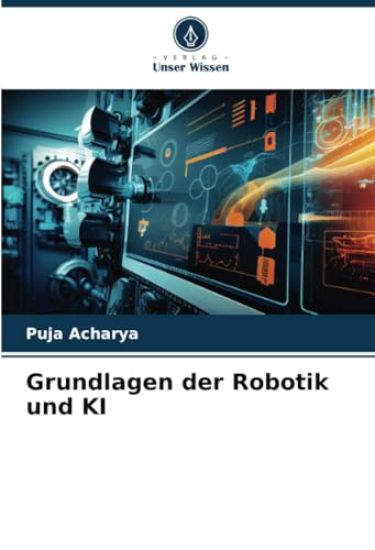 Grundlagen der Robotik und KI – Puja Acharya, kirjan kansikuva