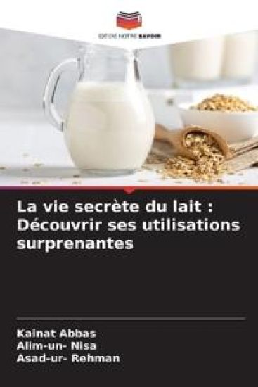 La vie secrète du lait