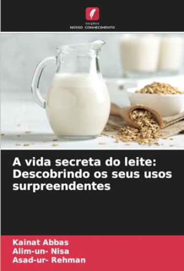 A vida secreta do leite