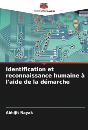 Identification et reconnaissance humaine à l'aide de la démarche