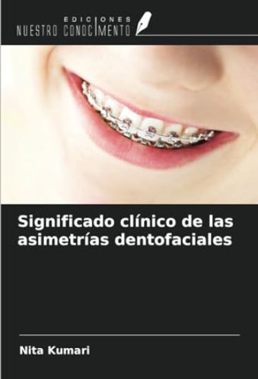 Significado clínico de las asimetrías dentofaciales