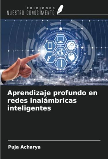 Aprendizaje profundo en redes inalámbricas inteligentes