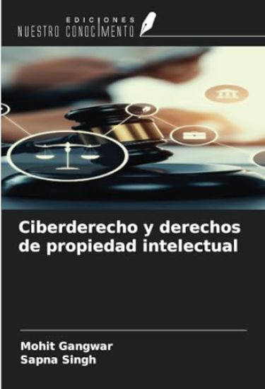 Ciberderecho y derechos de propiedad intelectual