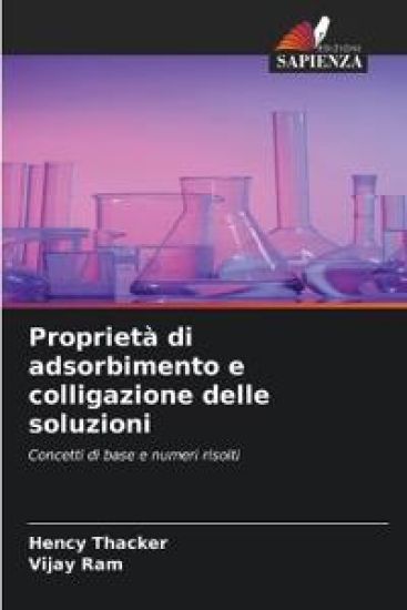 Proprietà di adsorbimento e colligazione delle soluzioni