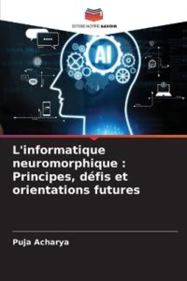 L'informatique neuromorphique