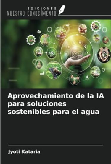 Aprovechamiento de la IA para soluciones sostenibles para el agua