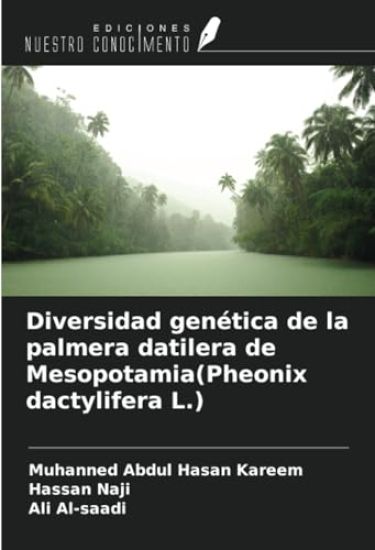 Diversidad genética de la palmera datilera de Mesopotamia(Pheonix dactylifera L.)