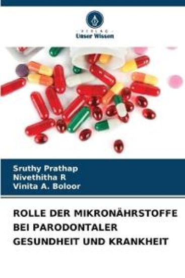 Rolle Der Mikronährstoffe Bei Parodontaler Gesundheit Und Krankheit