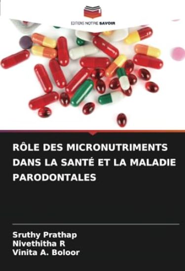 Rôle Des Micronutriments Dans La Santé Et La Maladie Parodontales
