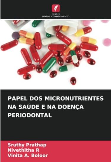 Papel DOS Micronutrientes Na Saúde E Na Doença Periodontal