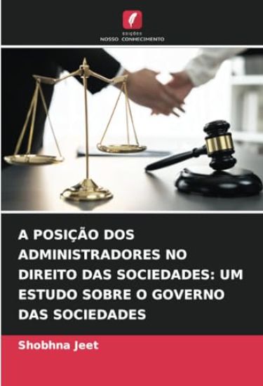 A Posição DOS Administradores No Direito Das Sociedades