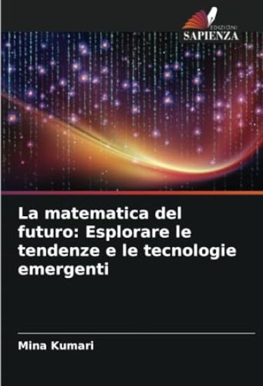 La matematica del futuro
