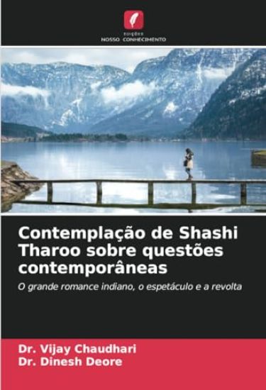 Contemplação de Shashi Tharoo sobre questões contemporâneas