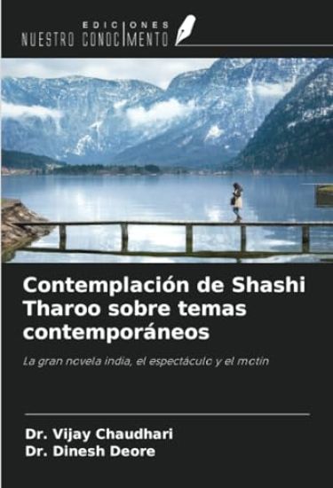 Contemplación de Shashi Tharoo sobre temas contemporáneos