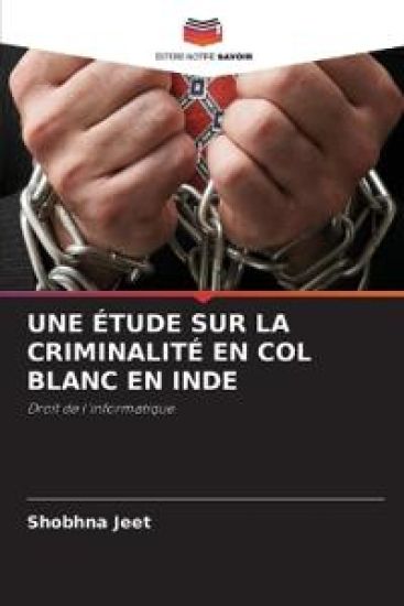Une Étude Sur La Criminalité En Col Blanc En Inde