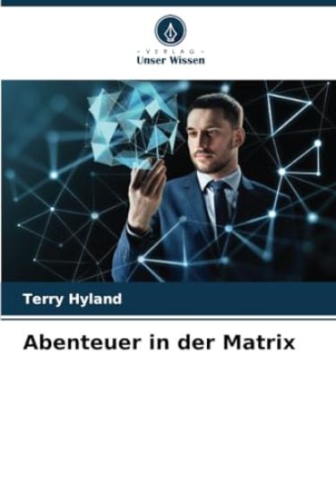 Abenteuer in der Matrix