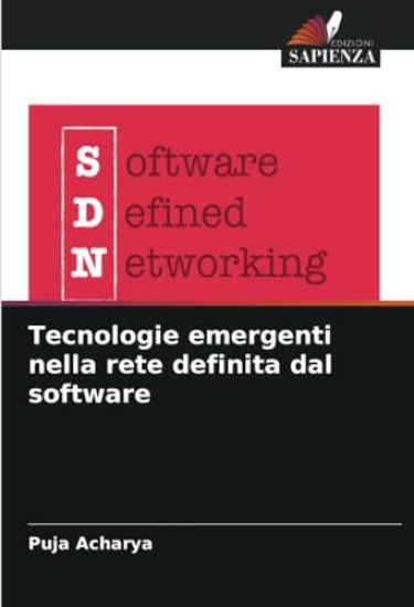 Tecnologie emergenti nella rete definita dal software