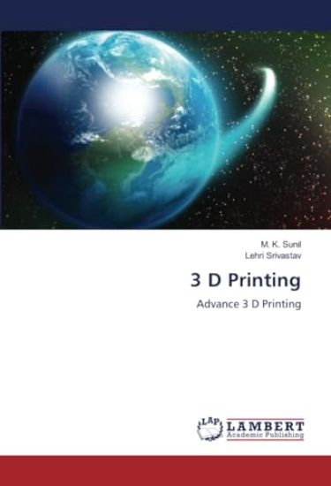 3 D Printing – M K Sunil, kirjan kansikuva