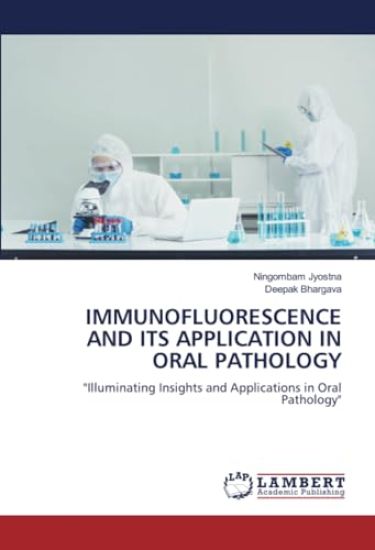 Immunofluorescence and Its Application in Oral Pathology