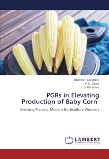 PGRs in Elevating Production of Baby Corn