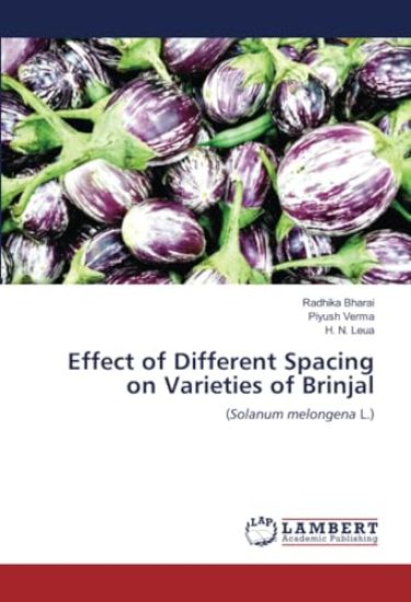Effect of Different Spacing on Varieties of Brinjal