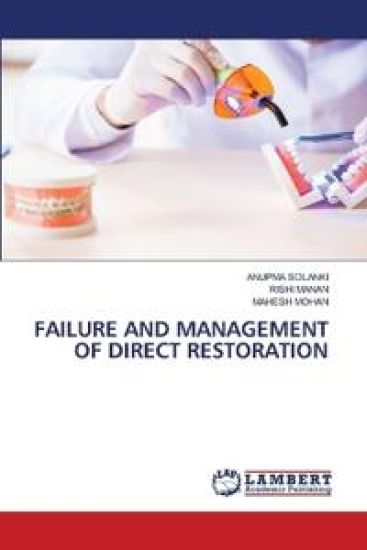 Failure and Management of Direct Restoration – Anupma Solanki, kirjan kansikuva