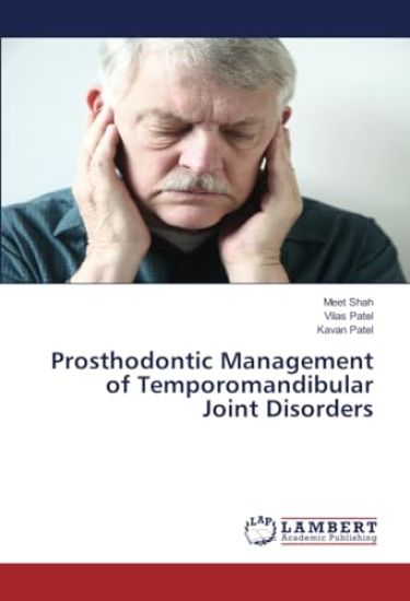 Prosthodontic Management of Temporomandibular Joint Disorders