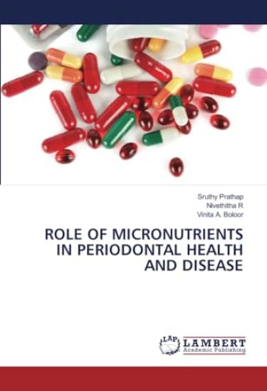Role of Micronutrients in Periodontal Health and Disease