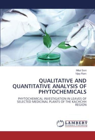 Qualitative and Quantitative Analysis of Phytochemicals