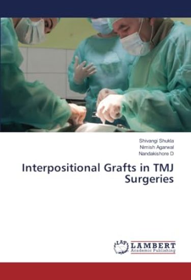 Interpositional Grafts in TMJ Surgeries