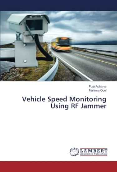 Vehicle Speed Monitoring Using RF Jammer