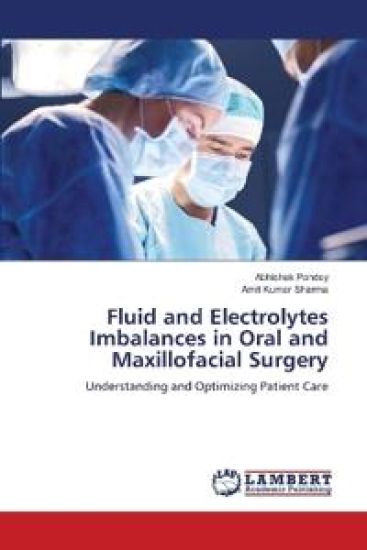 Fluid and Electrolytes Imbalances in Oral and Maxillofacial Surgery