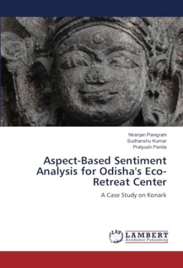Aspect-Based Sentiment Analysis for Odisha's Eco-Retreat Center