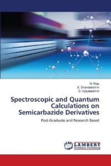 Spectroscopic and Quantum Calculations on Semicarbazide Derivatives