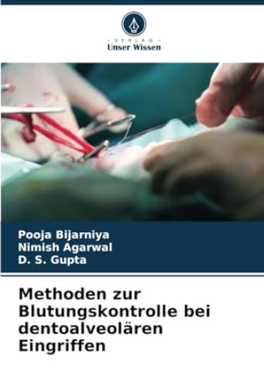 Methoden zur Blutungskontrolle bei dentoalveolären Eingriffen