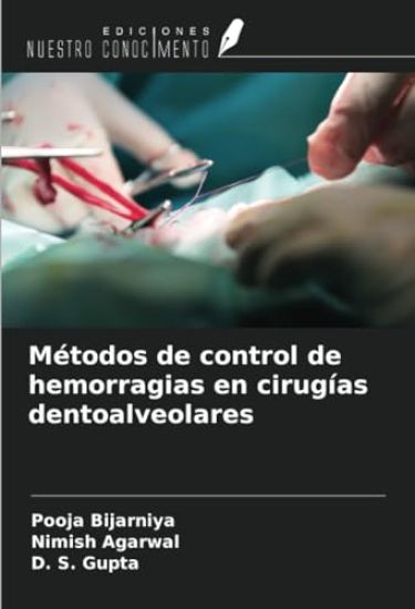 Métodos de control de hemorragias en cirugías dentoalveolares