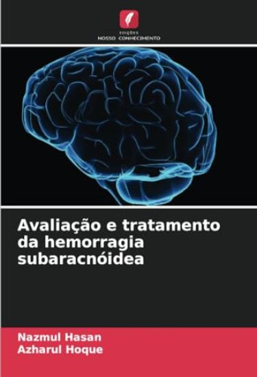 Avaliação e tratamento da hemorragia subaracnóidea