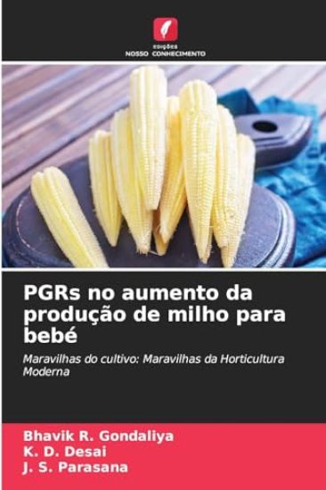 PGRs no aumento da produção de milho para bebé