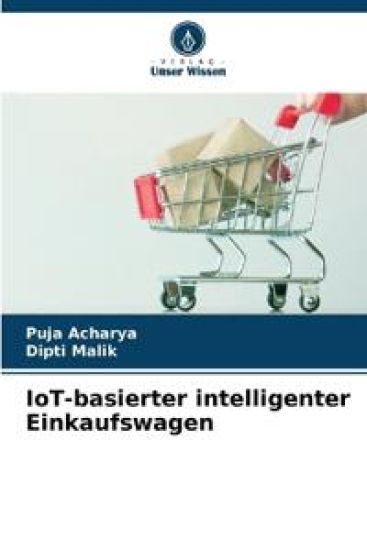 IoT-basierter intelligenter Einkaufswagen – Puja Acharya, kirjan kansikuva