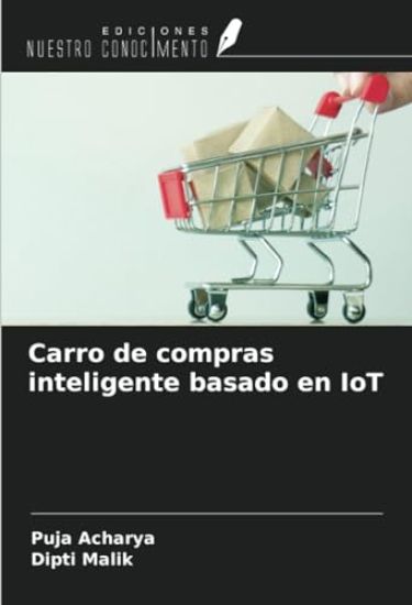 Carro de compras inteligente basado en IoT – Puja Acharya, kirjan kansikuva