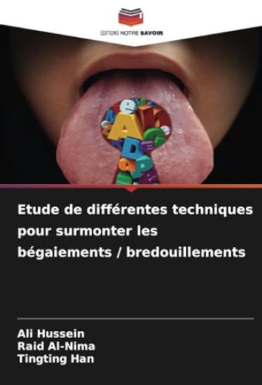 Etude de différentes techniques pour surmonter les bégaiements / bredouillements