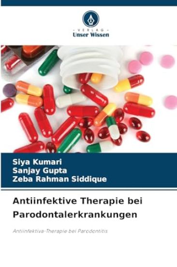 Antiinfektive Therapie bei Parodontalerkrankungen