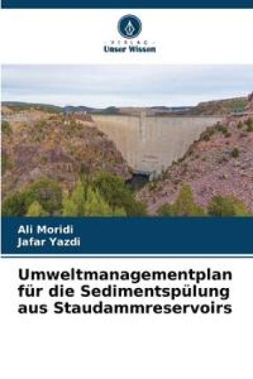 Umweltmanagementplan für die Sedimentspülung aus Staudammreservoirs