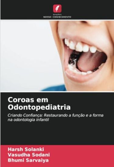 Coroas em Odontopediatria