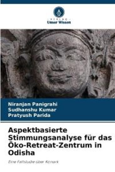Aspektbasierte Stimmungsanalyse für das Öko-Retreat-Zentrum in Odisha
