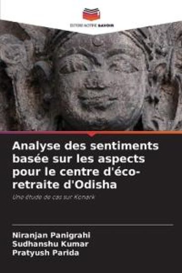 Analyse des sentiments basée sur les aspects pour le centre d'éco-retraite d'Odisha