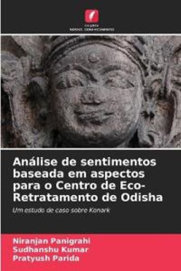 Análise de sentimentos baseada em aspectos para o Centro de Eco-Retratamento de Odisha