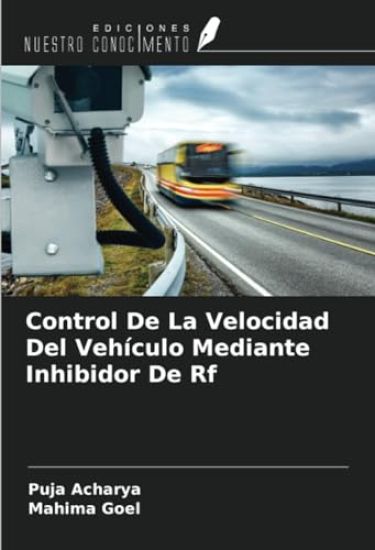 Control De La Velocidad Del Vehículo Mediante Inhibidor De Rf